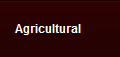 Agricultural